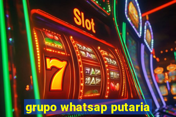 grupo whatsap putaria